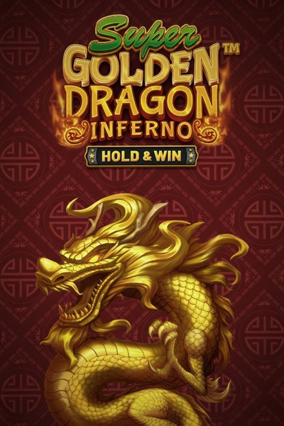 Slot Super Golden Dragon Inferno - Hold & Win su Betrepublic Casino